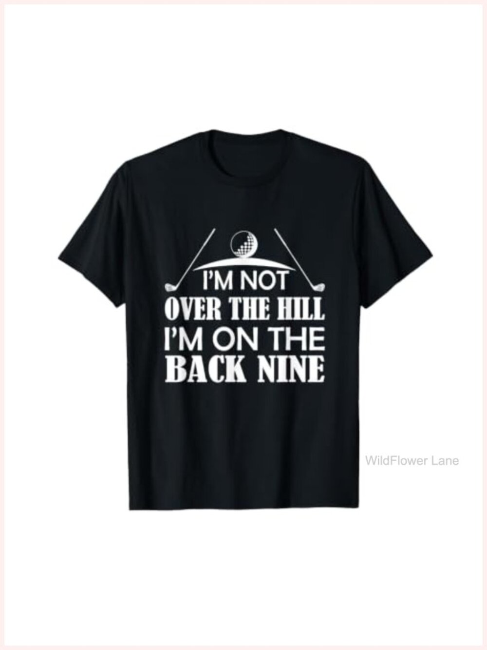 Funny Golf T-Shirt Back Nine Humor Short Sleeve Tee Classic Fit